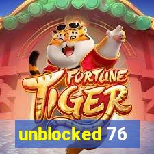 unblocked 76